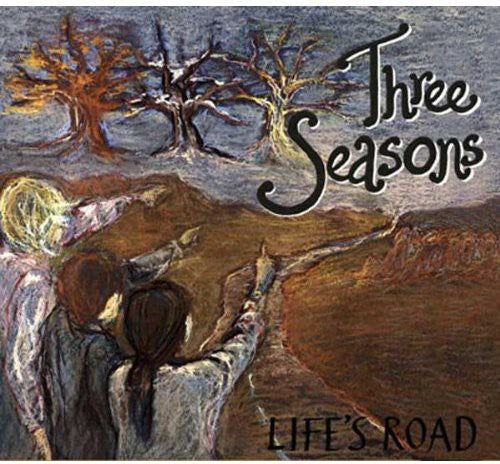 Three Seasons - Life's Road