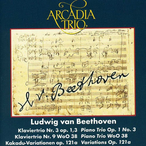 Beethoven/ Arcadia Trio - Klavier Trios Nos 3 & 9 / Var Op 121A