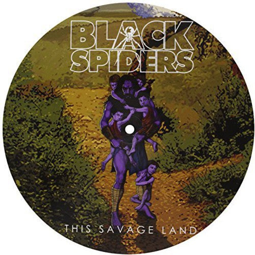 Black Spiders - Black Spiders : This Savage Land