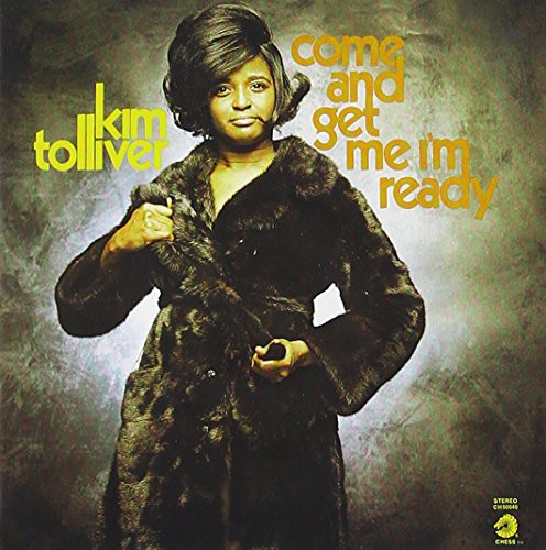 Kim Tolliver - Come & Get Me I'm Ready