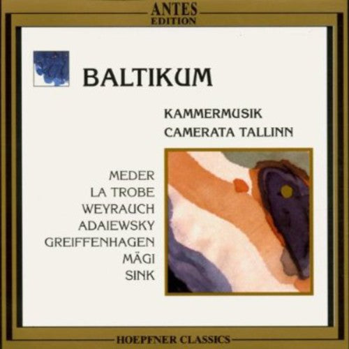 Meder/ Tammel/ Camerata Tallinn - Chamber Music from Baltic States