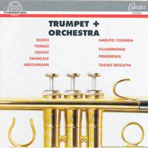 Bloch/ Yoshida Haruto - Trumpet & Orchestra