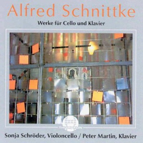 Schnittke/ Schroder/ Martin - Works for Cello & Piano