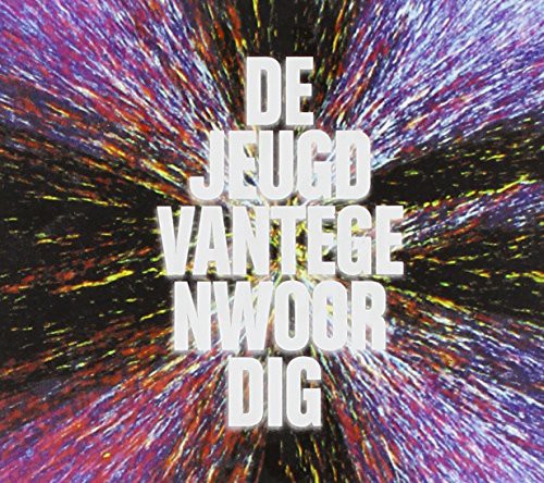 De Jeugd Van Tegenwoordig - Ja Natuurlijk!