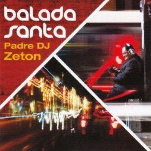 Pe DJ Zeton - Balada Santa