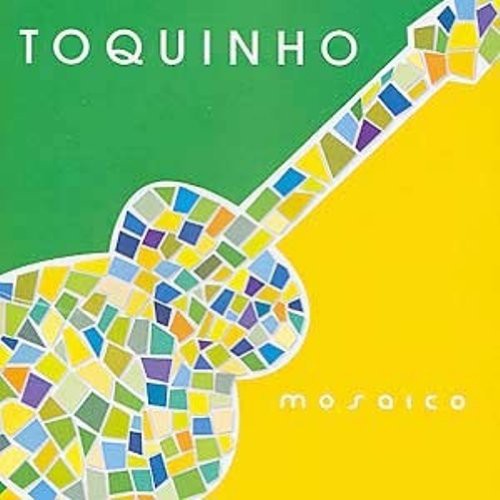 Toquinho - Mosaico