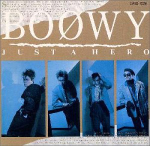 Boowy - Just a Hero