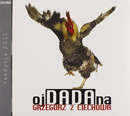 Grzegorz Z Ciechowa - Oj Dada Na