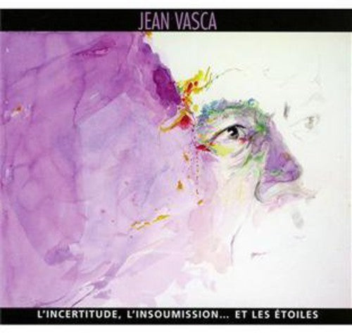 Jean Vasca - L'incertitude L'insoumission