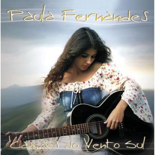 Paula Fernandes - Cancoes Do Vento Sul