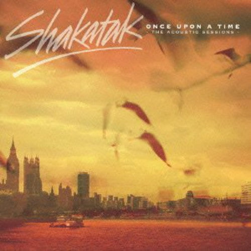 Shakatak - Once Upon a Time: The Acoustic Sessions