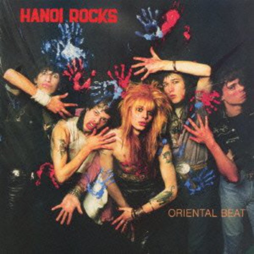 Hanoi Rocks - Oriental Beat