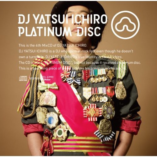 DJ Yatsui Ichiro - Platinum Disc