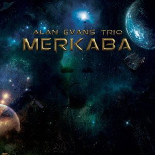 Alan Evans Trio - Merkaba