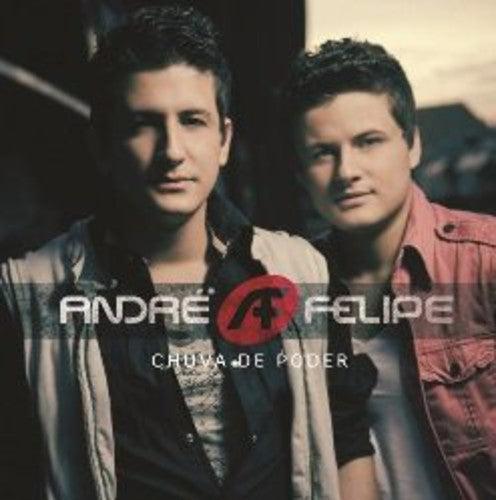 Andre & Felipe - Chuva de Poder