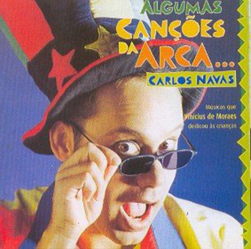 Carlos Navas - Algumas Cancoes Da Arca