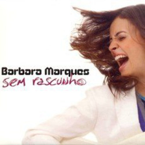 Barbara Marques - Sem Rascunho