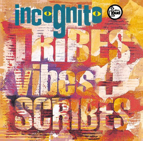 Incognito - Tribes Vibes & Scribes