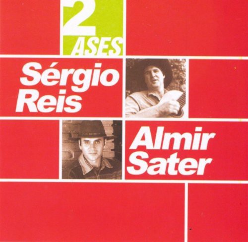 Sergio Reis / Almir Sater - 2 Ases