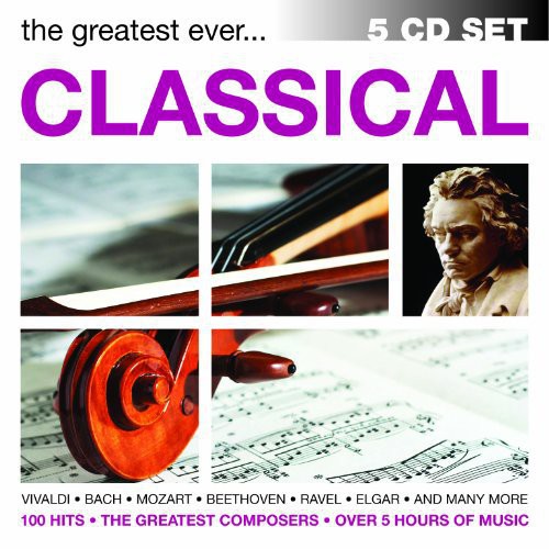 Greatest Ever Classical/ Various - Greatest Ever Classical / Various