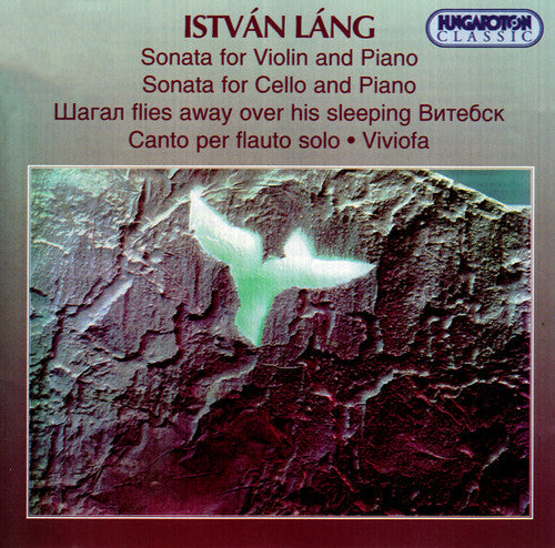 Istvan Lang - Sonata for Violin & Piano Sonata for Chello