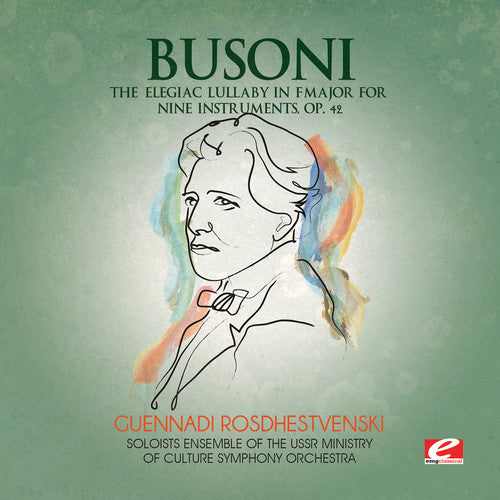 Busoni - Elegiac Lullaby in F Major