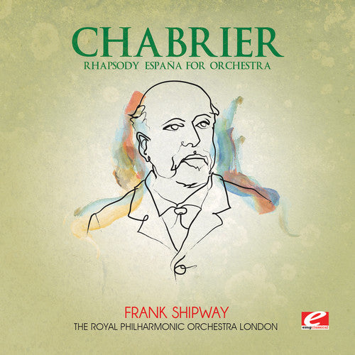 Chabrier - Rhapsody Espana for Orchestra