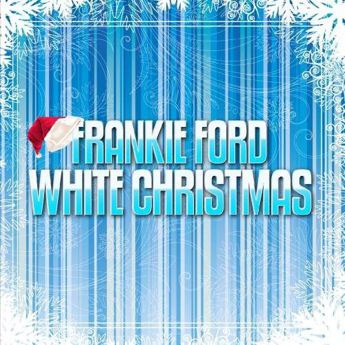 Frankie Ford - White Christmas