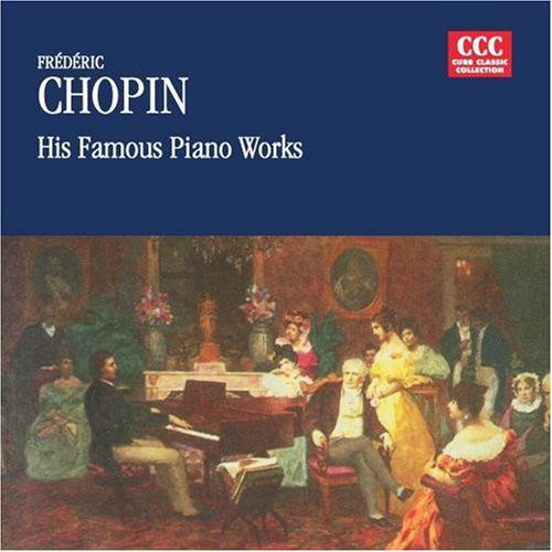 Chopin - Famous Piano Works