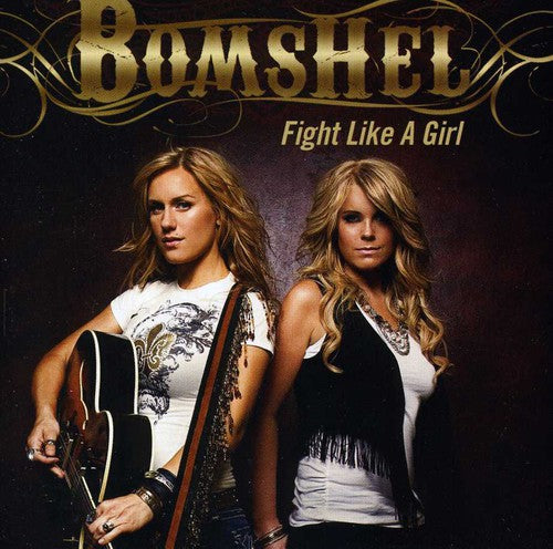 Bomshel - Fight Like a Girl