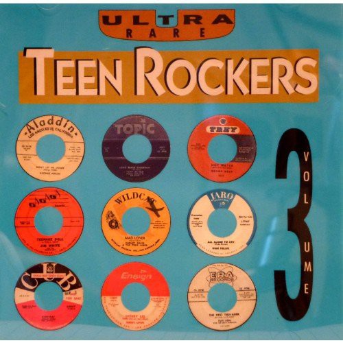 Various Artists - Ultra Rare Teen Rockers 26 Cuts 3 / Various