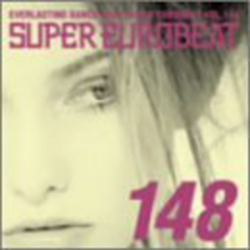 Super Eurobeat - Vol 148/ Var - Super Eurobeat - Vol 148 / Various