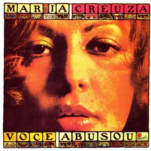 Maria Creuza - Voce Abusou