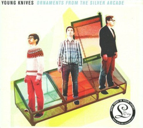 Young Knives - Ornaments from the Silver Arcade