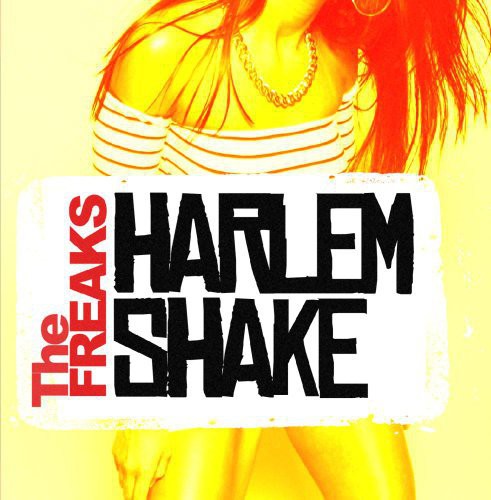 Freaks - Harlem Shake