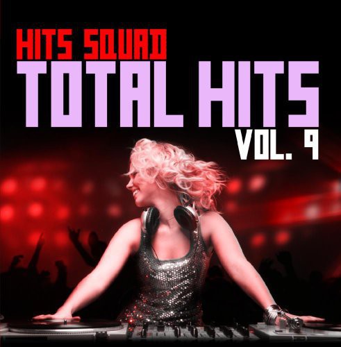 Hits Squad - Total Hits 9