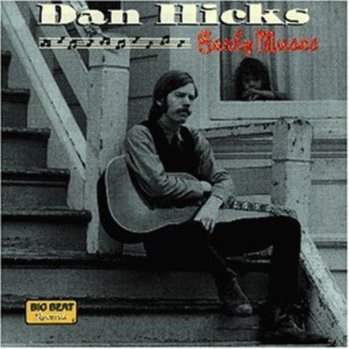 Dan Hicks - Early Years