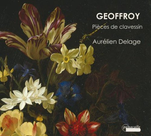 Geoffroy/ Aurelien Delage - Pieces de Clavessin