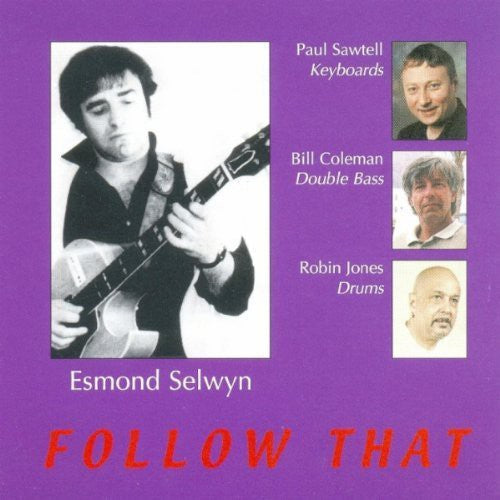 Esmond Selwyn - Follow That