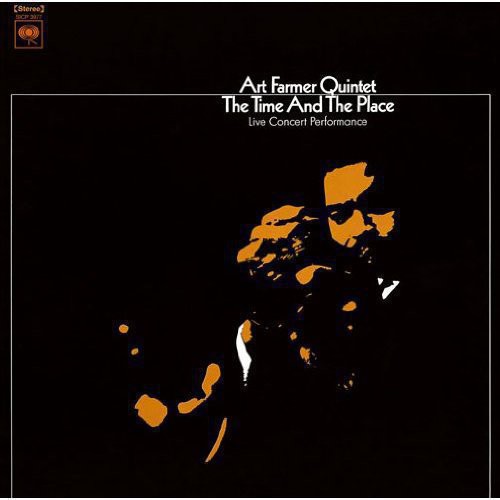 Art Farmer Quintet - Time & the Place