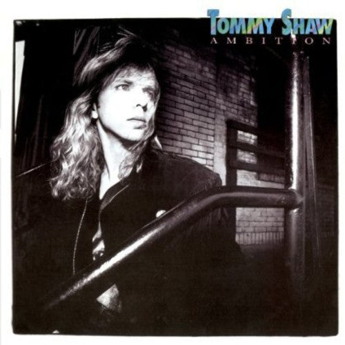 Tommy Shaw - Ambition