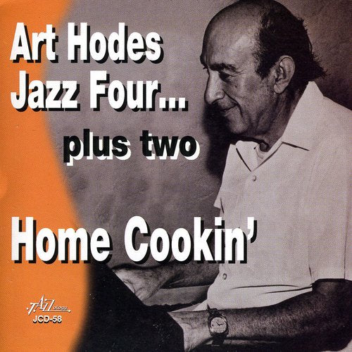 Art Hodes - Home Cookin: Art Hodes Jazz Four Plus Two