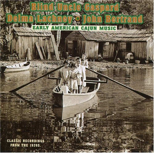 Early American Cajun Music/ Various - Early American Cajun Music / Various