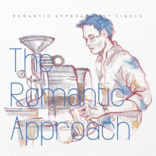 Romantic Approach - Romantic Approach