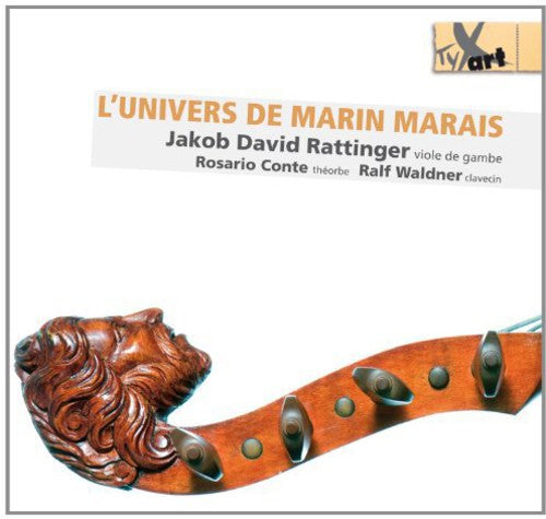 Marais/ Rattinger/ Conte - Lunivers de Marin Marais