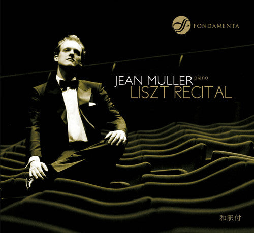 Liszt/ Jean Muller - Liszt Recital