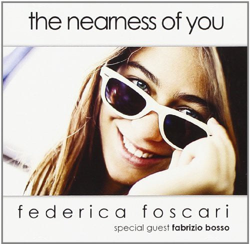 Federica Foscari - Nearess of You