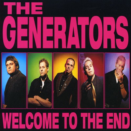 The Generators - Welcome to the End