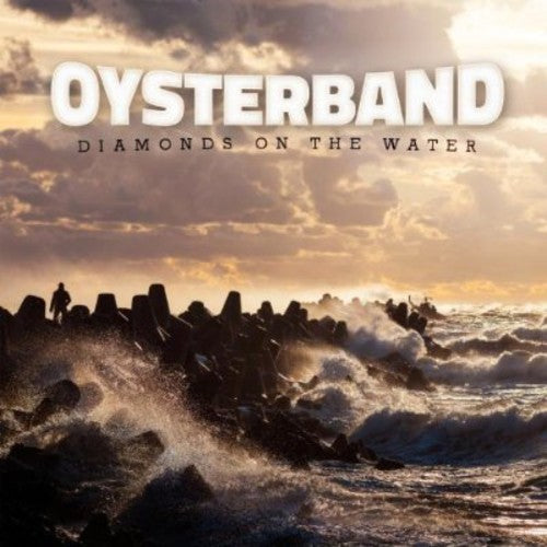 Oysterband - Diamonds on the Water