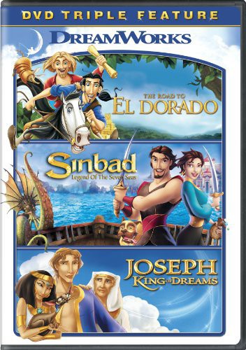 The Road to El Dorado / Sinbad: Legend of the Seven Seas / Joseph: King of Dreams